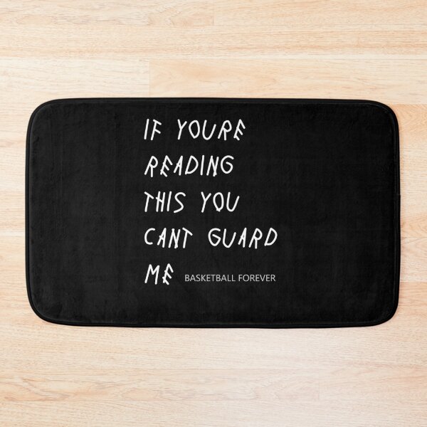 Item preview, If You’re Reading This You Can’t Guard Me Basketball Forever designed and sold by SashaSchuppe.