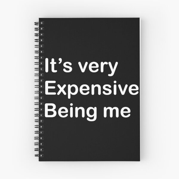 Item preview,  It's very Expensive Being Me designed and sold by rimbuy.
