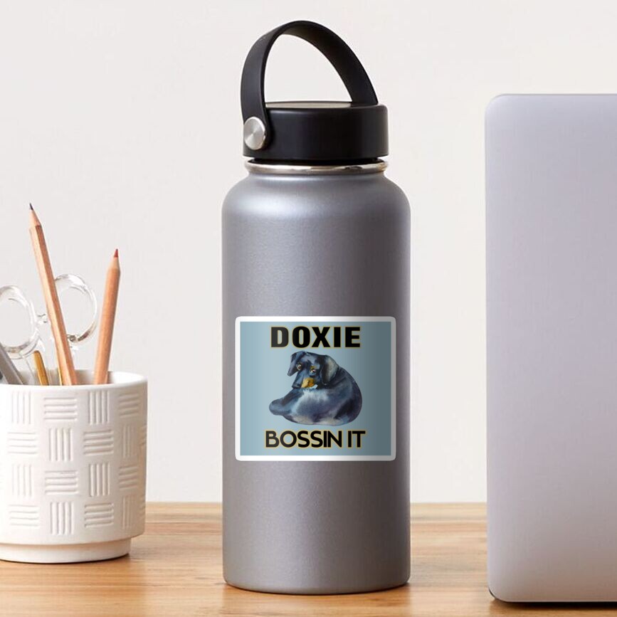 doxy dog bossin it fur baby dog lover Sticker