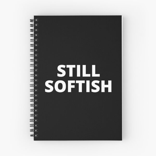Item preview, Still Softish, TikTok Fame Josh Richard Bryce Hall designed and sold by ladylaughprints.