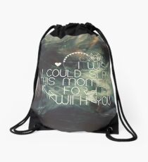 I wish I could stay Drawstring Bag