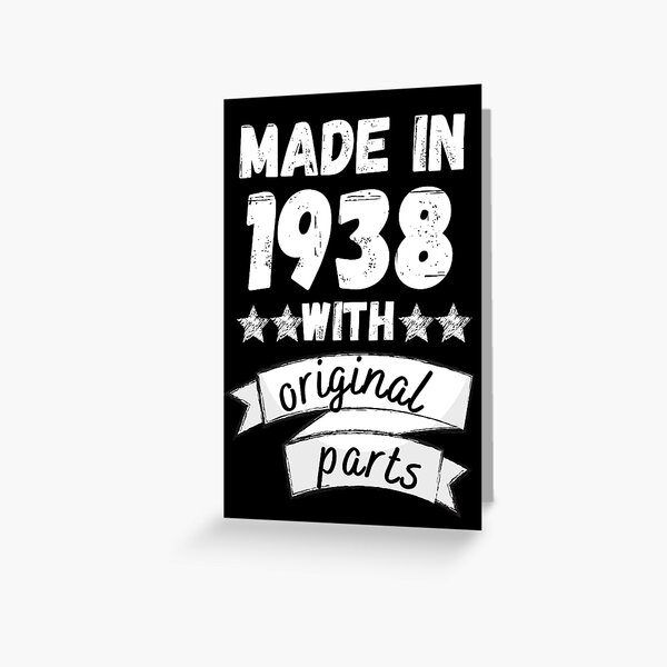 made in 1938 with original parts, Greeting Card
