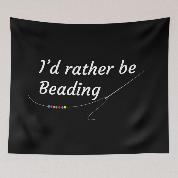 Item preview, I'd rather be Beading designed and sold by LovetannCreate.