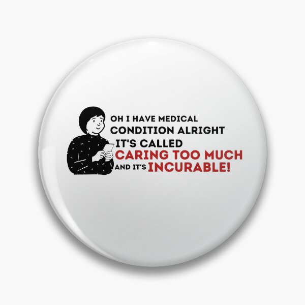 Item preview, Caring Too Much - Best Saying Quotes  designed and sold by PIXEcompany.