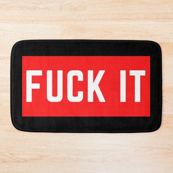 Item preview, fuck it designed and sold by avocadissimo.