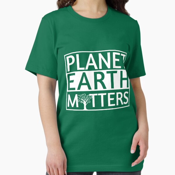 Item preview, Planet Earth Matters Earth Lover Environmentalist Earth Day Gear designed and sold by DynamicDesign.