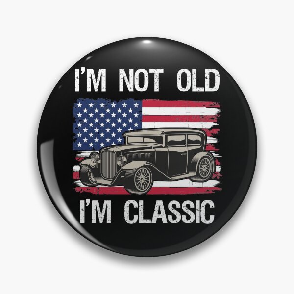 Item preview, I'm Not Old I'm Classic Funny Vintage Car and USA American Flag  designed and sold by Rabbitti.