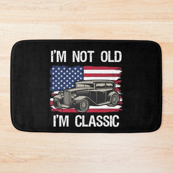 Item preview, I'm Not Old I'm Classic Funny Vintage Car and USA American Flag  designed and sold by Rabbitti.