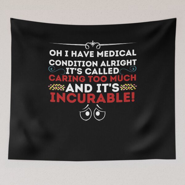 Item preview, Caring Too Much - Best Saying Quotes  designed and sold by PIXEcompany.
