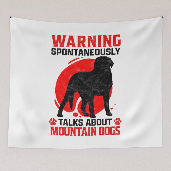 Item preview, Talks spontaneously about swiss mountain dog farmer dog saying designed and sold by madgrfx.