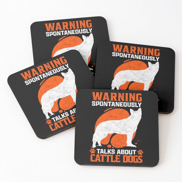 Item preview, Talks spontaneously about Australian Cattle Dog Sheepdog saying designed and sold by madgrfx.