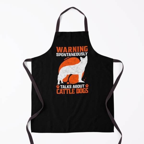 Item preview, Talks spontaneously about Australian Cattle Dog Sheepdog saying designed and sold by madgrfx.