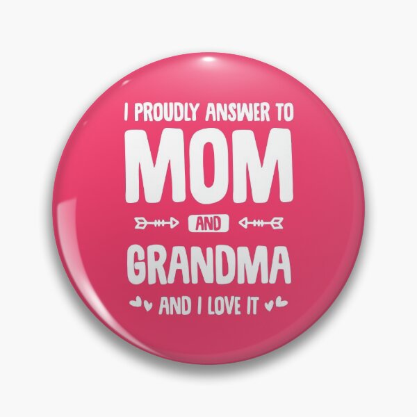 Item preview, I Proudly Answer to Mom and Grandma and I Love It designed and sold by Uppercase Tees.