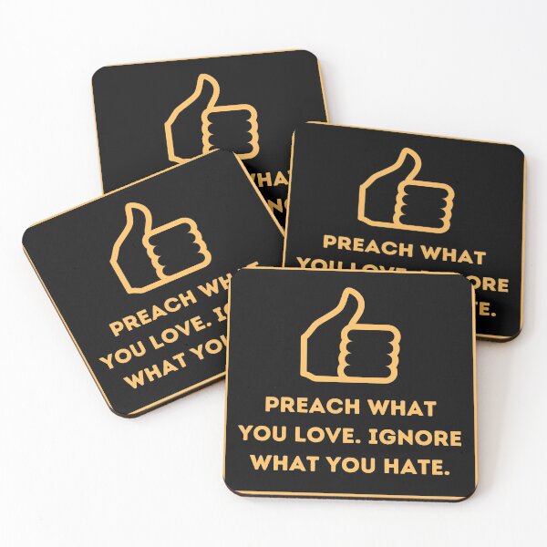 Item preview, Preach what you love, ignore what you hate designed and sold by HappinessWorld.