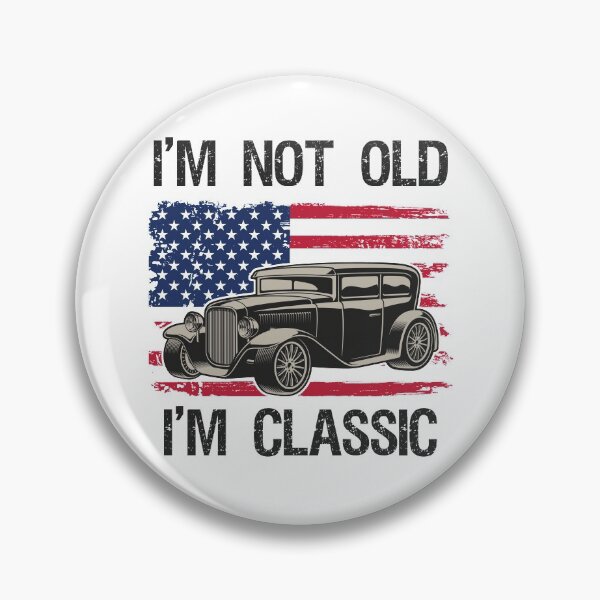 Item preview, I'm Not Old I'm Classic Funny Vintage Car and USA American Flag  designed and sold by Rabbitti.