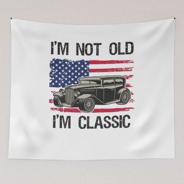 Item preview, I'm Not Old I'm Classic Funny Vintage Car and USA American Flag  designed and sold by Rabbitti.