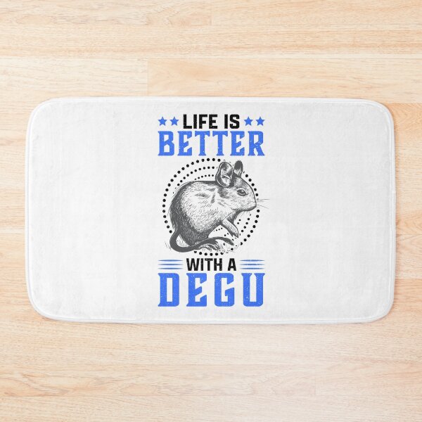 Item preview, Life is better with degu rodent owner gift designed and sold by madgrfx.