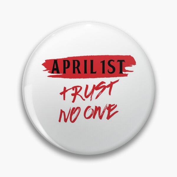 Artikelvorschau, 1. April Vertraue niemandem entworfen und verkauft von apathdigo.