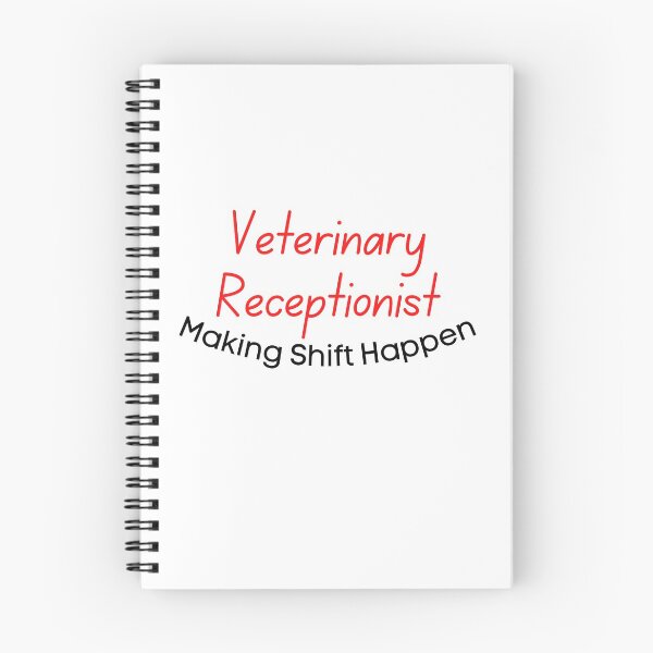 Item preview, Veterinary Receptionist Making Shift Happen designed and sold by JDWCreations.