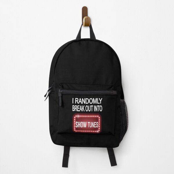 Item preview, I RANDOMLY BREAK OUT INTO SHOW TUNES FOR MUSIC LOVERS designed and sold by RS-Collections.