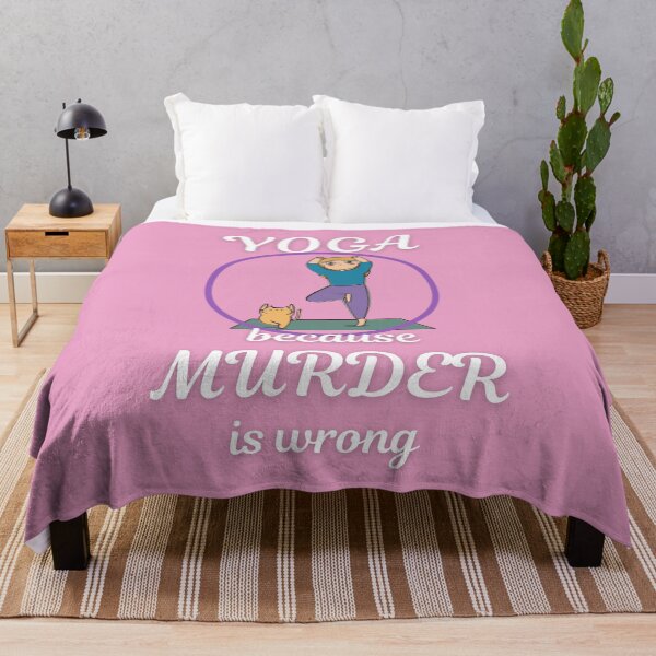 Item preview, Yoga, Because Murder is Wrong designed and sold by CassieNash.