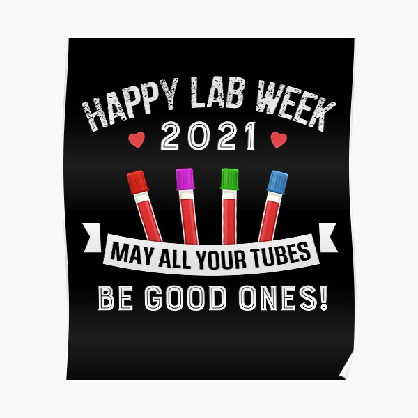 "Happy Lab Week" Poster by adam07 Redbubble