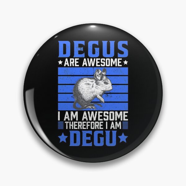 Item preview, Degu is fantastic rodent owner saying designed and sold by madgrfx.