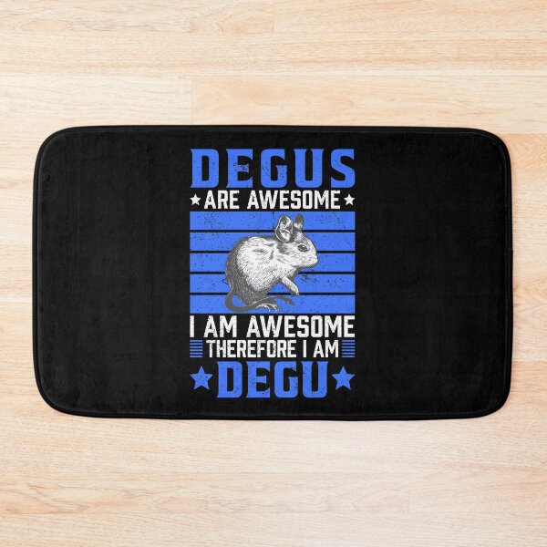 Item preview, Degu is fantastic rodent owner saying designed and sold by madgrfx.