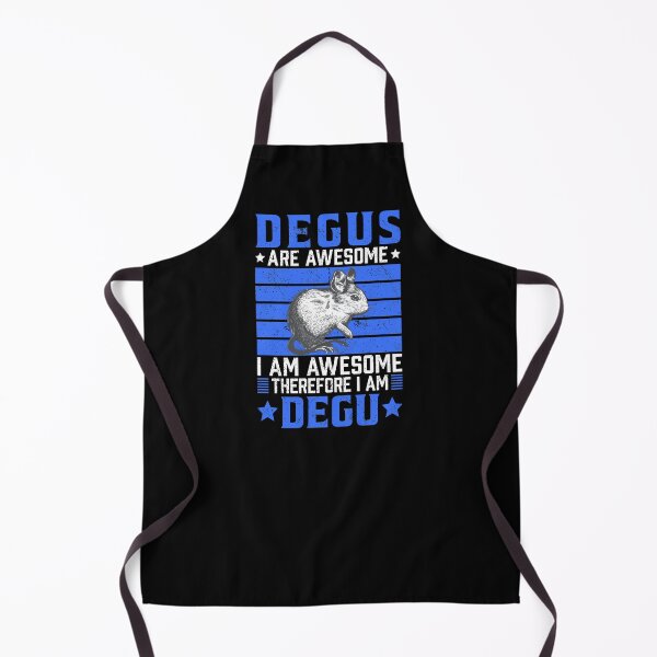Item preview, Degu is fantastic rodent owner saying designed and sold by madgrfx.