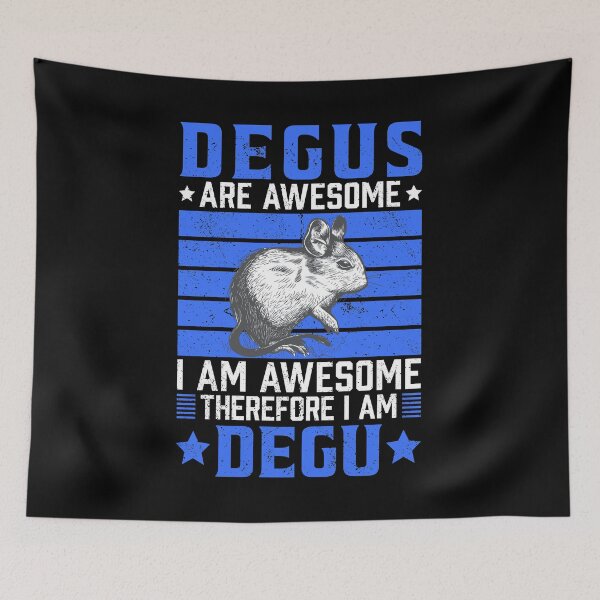 Item preview, Degu is fantastic rodent owner saying designed and sold by madgrfx.
