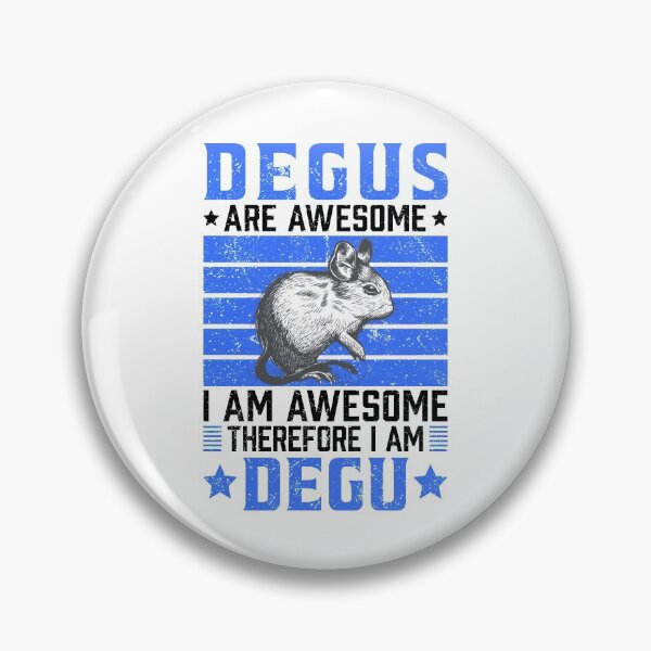Item preview, Degu is fantastic rodent owner saying designed and sold by madgrfx.