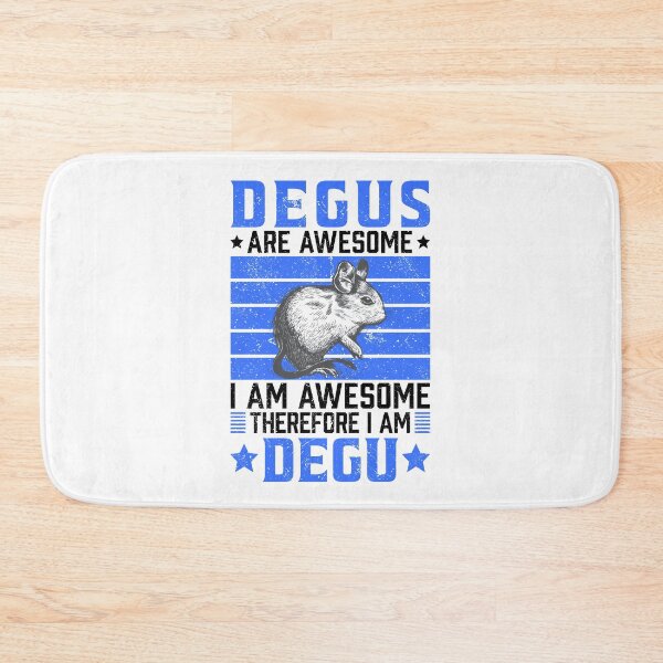 Item preview, Degu is fantastic rodent owner saying designed and sold by madgrfx.