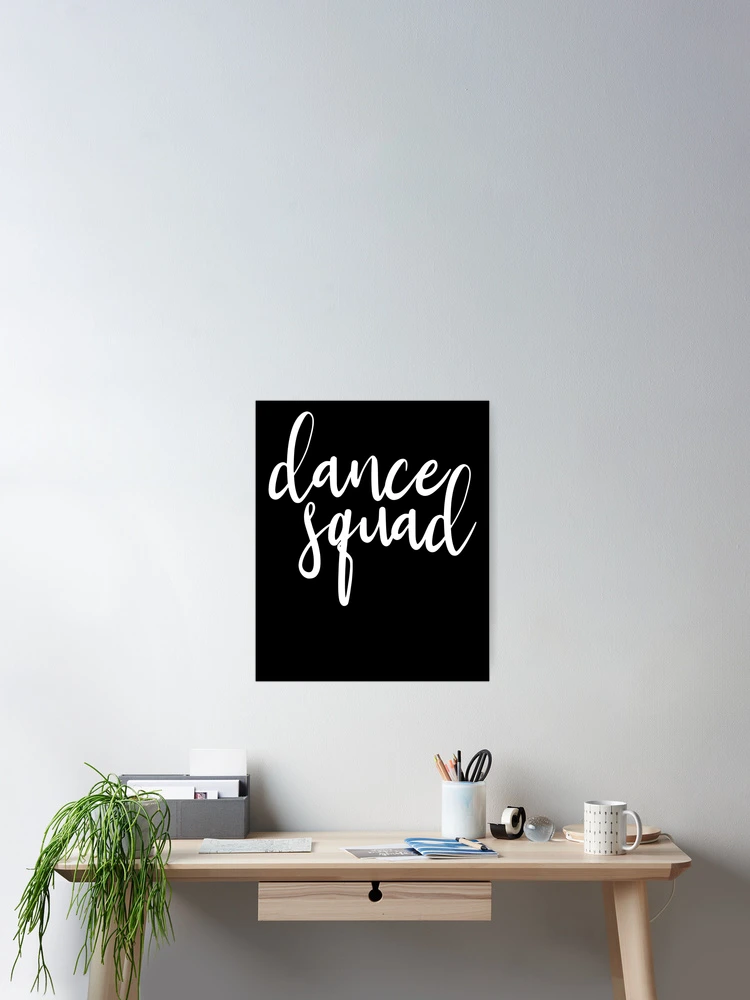 Imagen 2 de 3, Póster con la obra Dance Squad Dance Team Dancing Teen Dancer Gift For Girl Gear, diseñada y vendida por DynamicDesign.