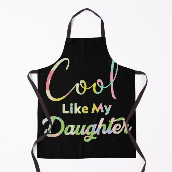 Item preview, Cool Like My Daughter designed and sold by teeuniq.
