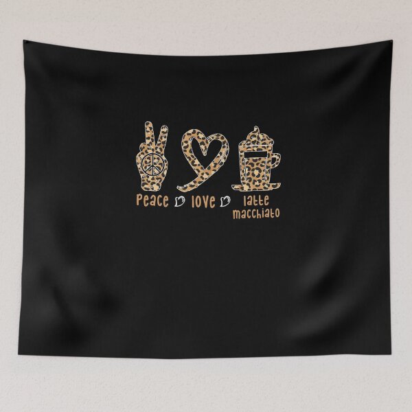Item preview, Peace Love Latte Macchiato Cute Leopard Print Coffee Lover designed and sold by Nessshirts.