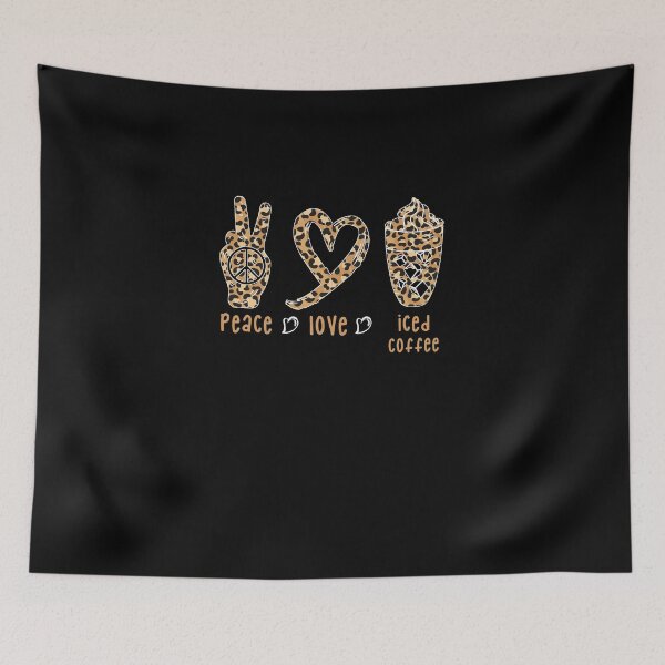 Item preview, Peace Love Iced Coffee Cute Leopard Print Coffee Lover Brew designed and sold by Nessshirts.