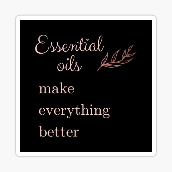 Essential Oils Quotes Gifts Merchandise Redbubble