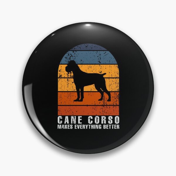 Item preview, Cane Corso Makes Everything Better  designed and sold by Gerrrysalut.