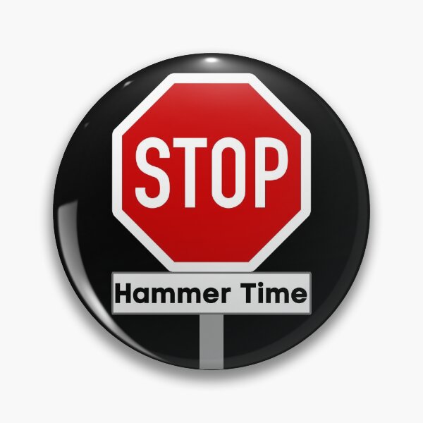 Artikelvorschau, Stop Hammer Time Straßenschild entworfen und verkauft von Occas1onalArt.
