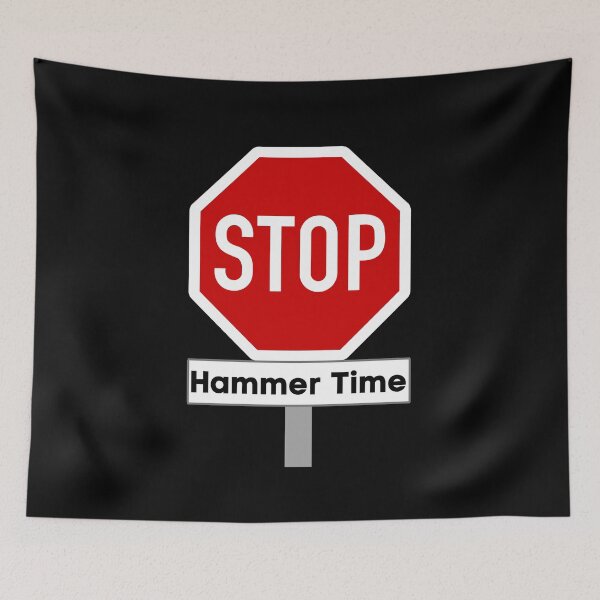 Item preview, Stop Hammer Time Street Sign designed and sold by Occas1onalArt.