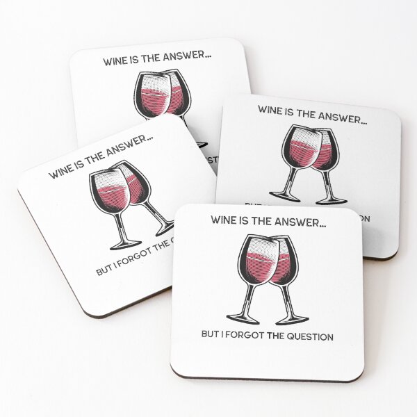 Item preview, Wine Is The Answer Forgot The Question designed and sold by RiseandShineTee.