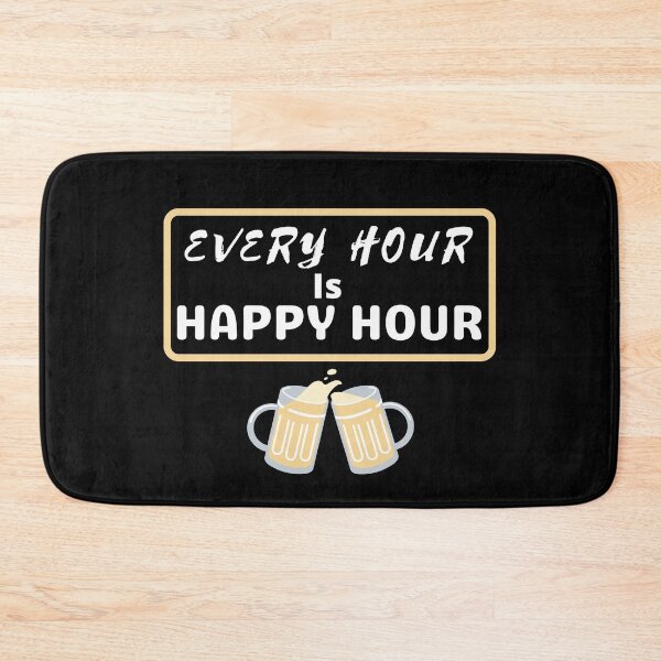 Item preview, Every Hour is Happy Hour Design designed and sold by Marcela872020.