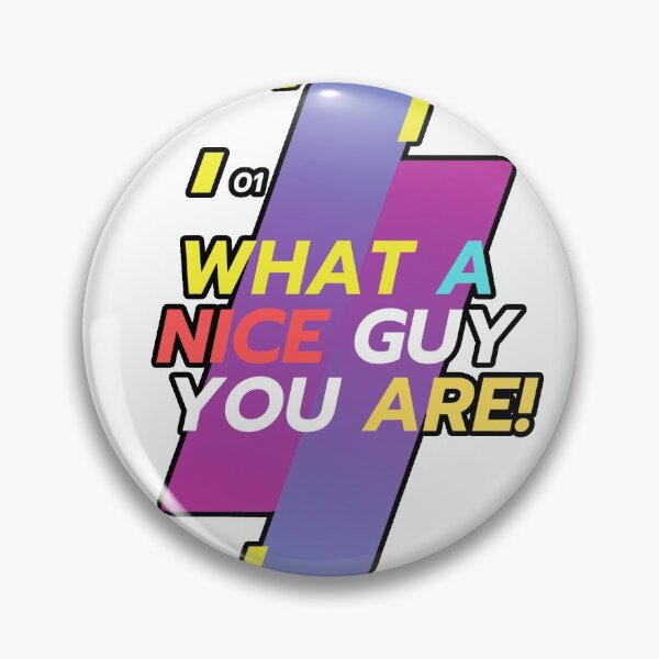 Item preview, 'What a nice guy you are!' designed and sold by Bako24.