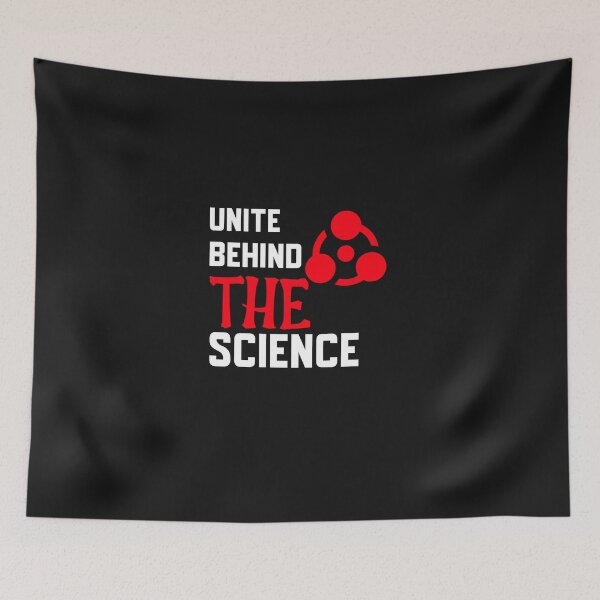 Item preview, Unite Behind The Science designed and sold by Built After 5.