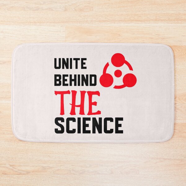 Item preview, Unite Behind The Science designed and sold by Built After 5.