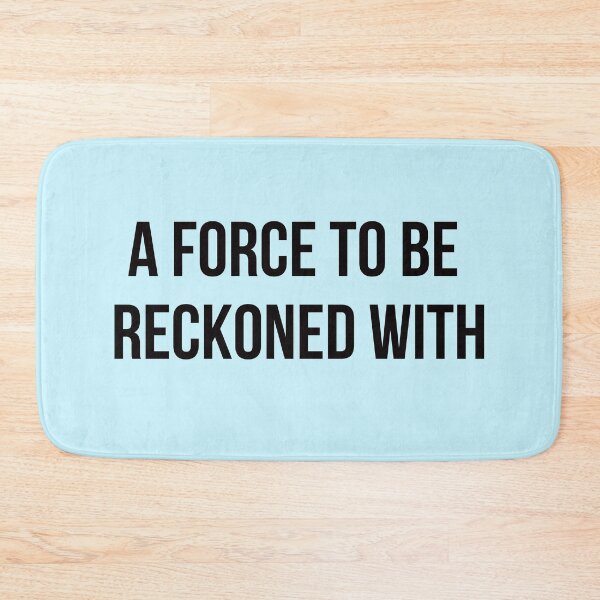 Item preview, A Force To Be Reckoned With designed and sold by Everythingafter.