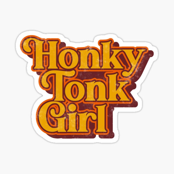 Item preview, Honky Tonk Girl ))(( Retro Classic Country Music Design designed and sold by acquiesce13.