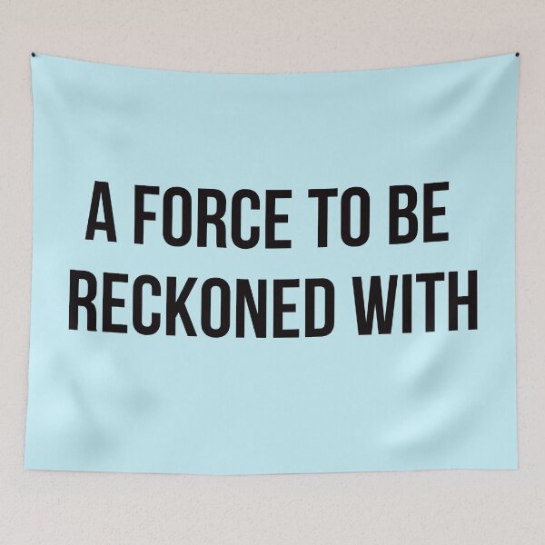 Item preview, A Force To Be Reckoned With designed and sold by Everythingafter.