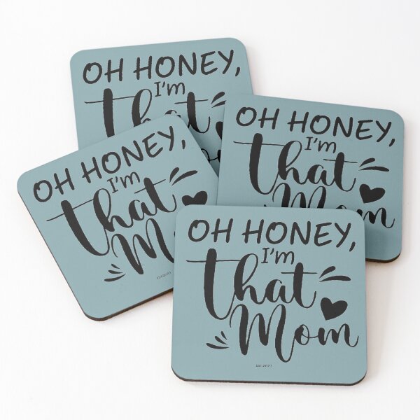 Item preview, OH HONEY I'm That Mom EST.2021 Funny Gift For Mom , Oh Honey, I'm That Mom , Mother day's Day Gift Ideas, Funny Gift mom, designed and sold by chanat3659.