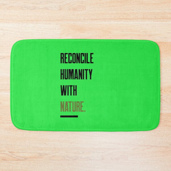 Item preview, Reconcile Humanity with Nature designed and sold by Ayurveda Fun Store.